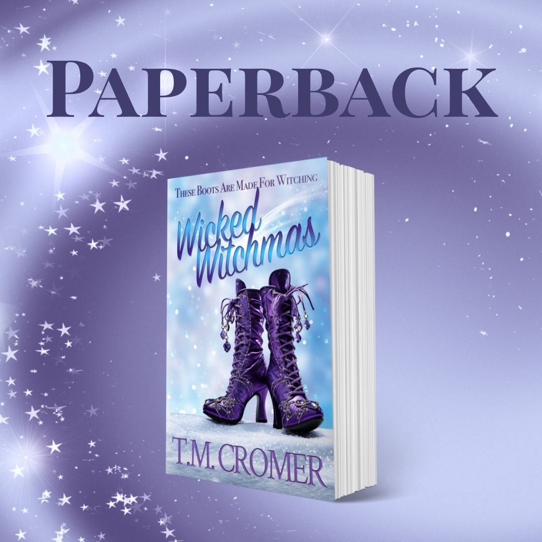 Book titled 'Wicked Witches' by T.M. Cromer with purple boots on a starry background, with PAPERBACK label.