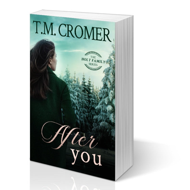 After You The Holt Family #4 Paperback Contemporary Romance Romantic Suspense Women's Fiction