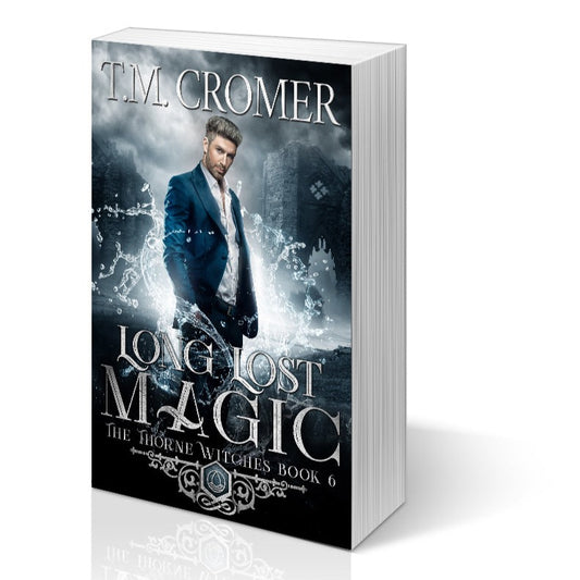 Long Lost Magic Paperback The Thorne Witches #6 Paranormal Romance, Urban Fantasy, Magical Realism
