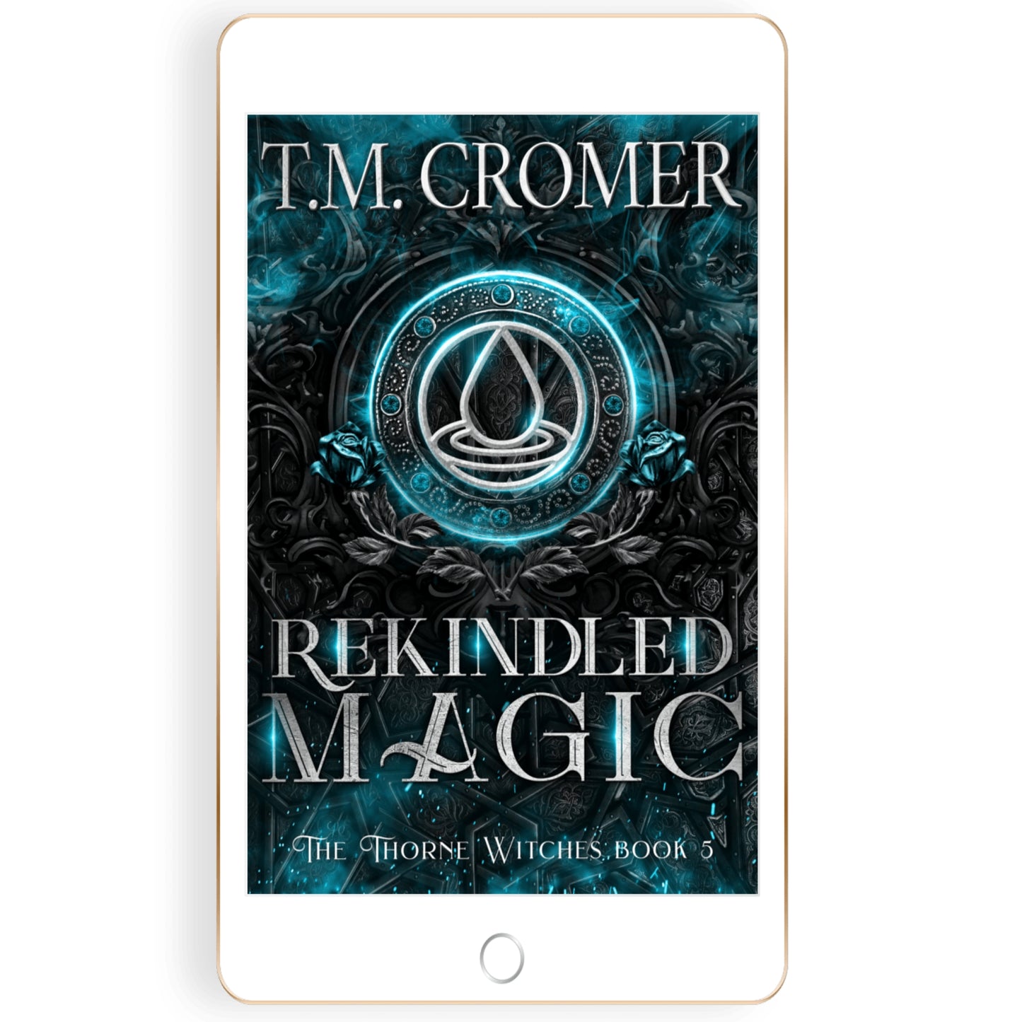 Rekindled Magic (Ebook)