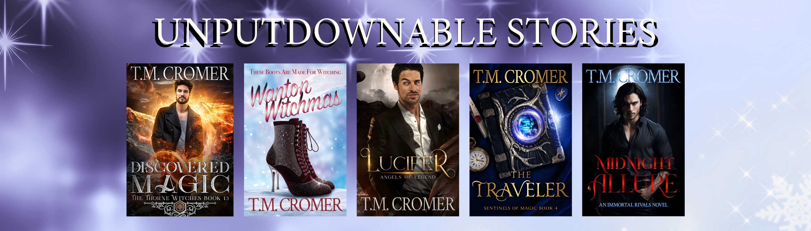 Five upcoming book covers by T.M. Cromer on a purple background with 'Unputdownable Stories' text.