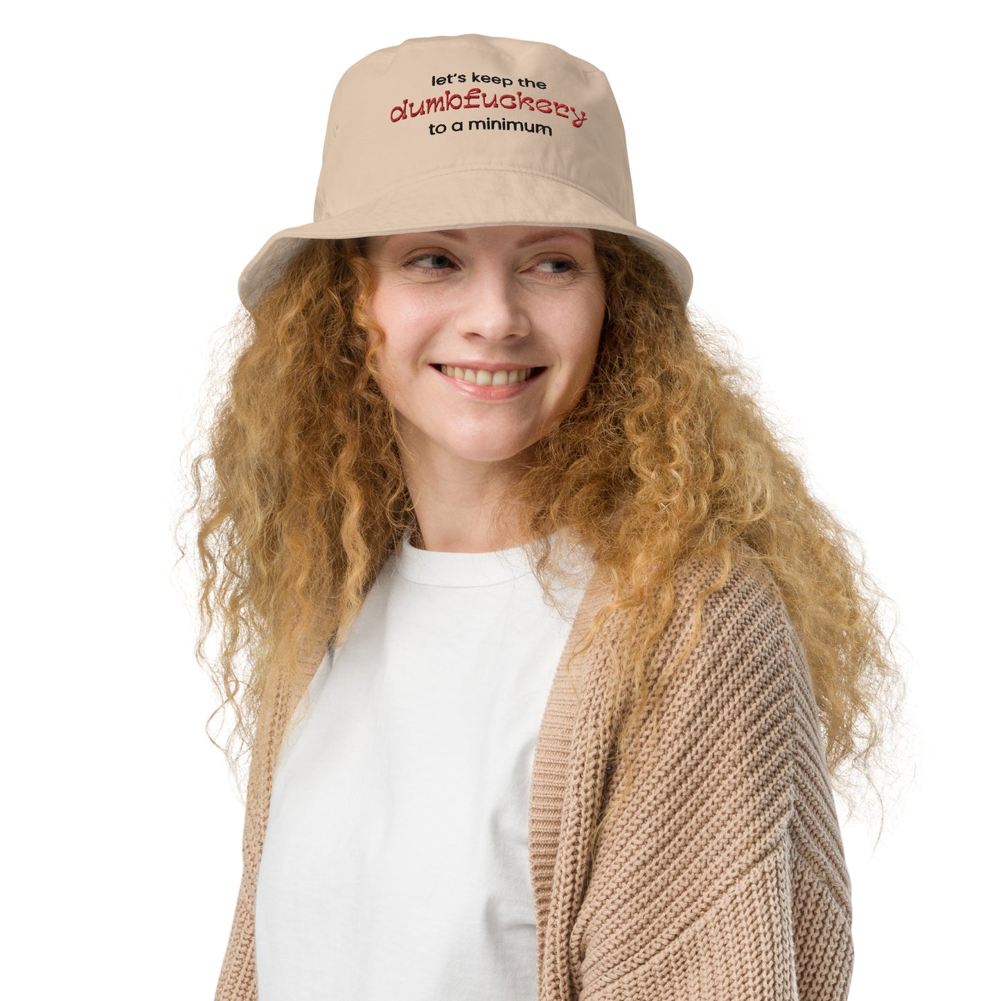 Dumbfuckery - Organic Bucket Hat