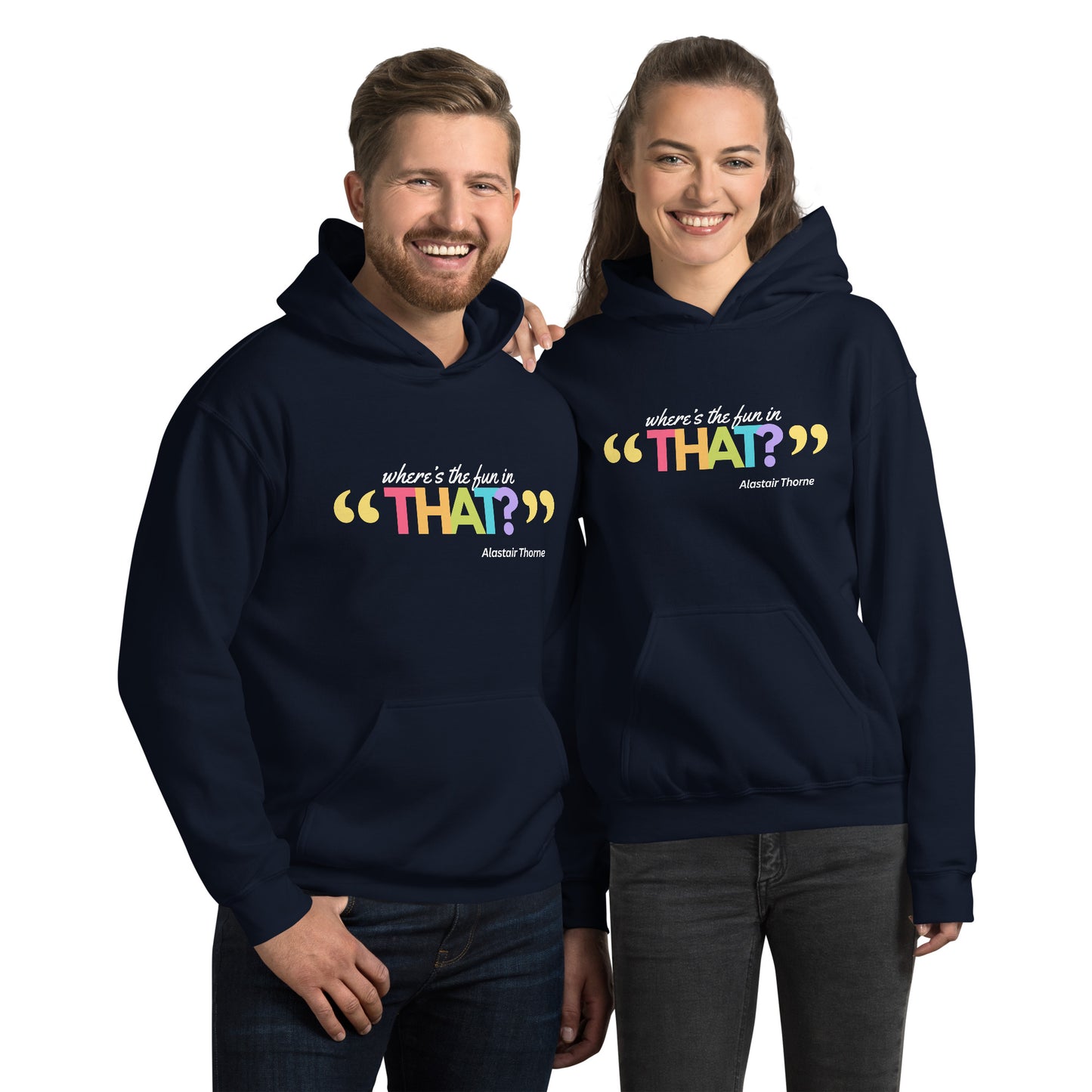 Alastair Quote - Unisex Hoodie