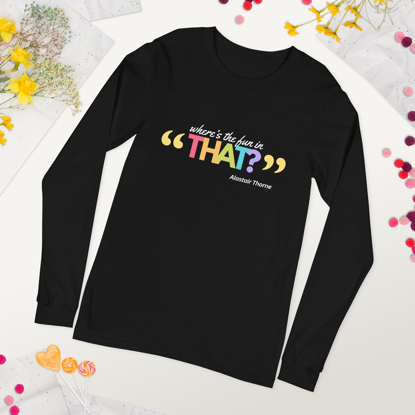 Alastair Quote - Unisex Long-Sleeve Tee