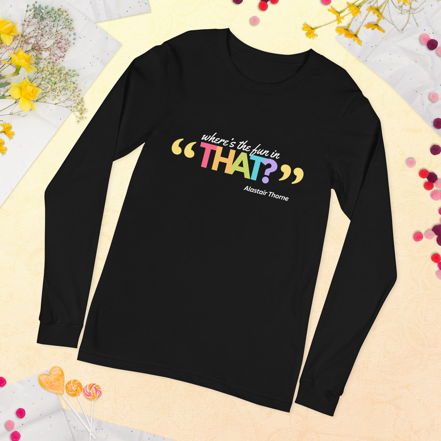 Alastair Quote - Unisex Long-Sleeve Tee