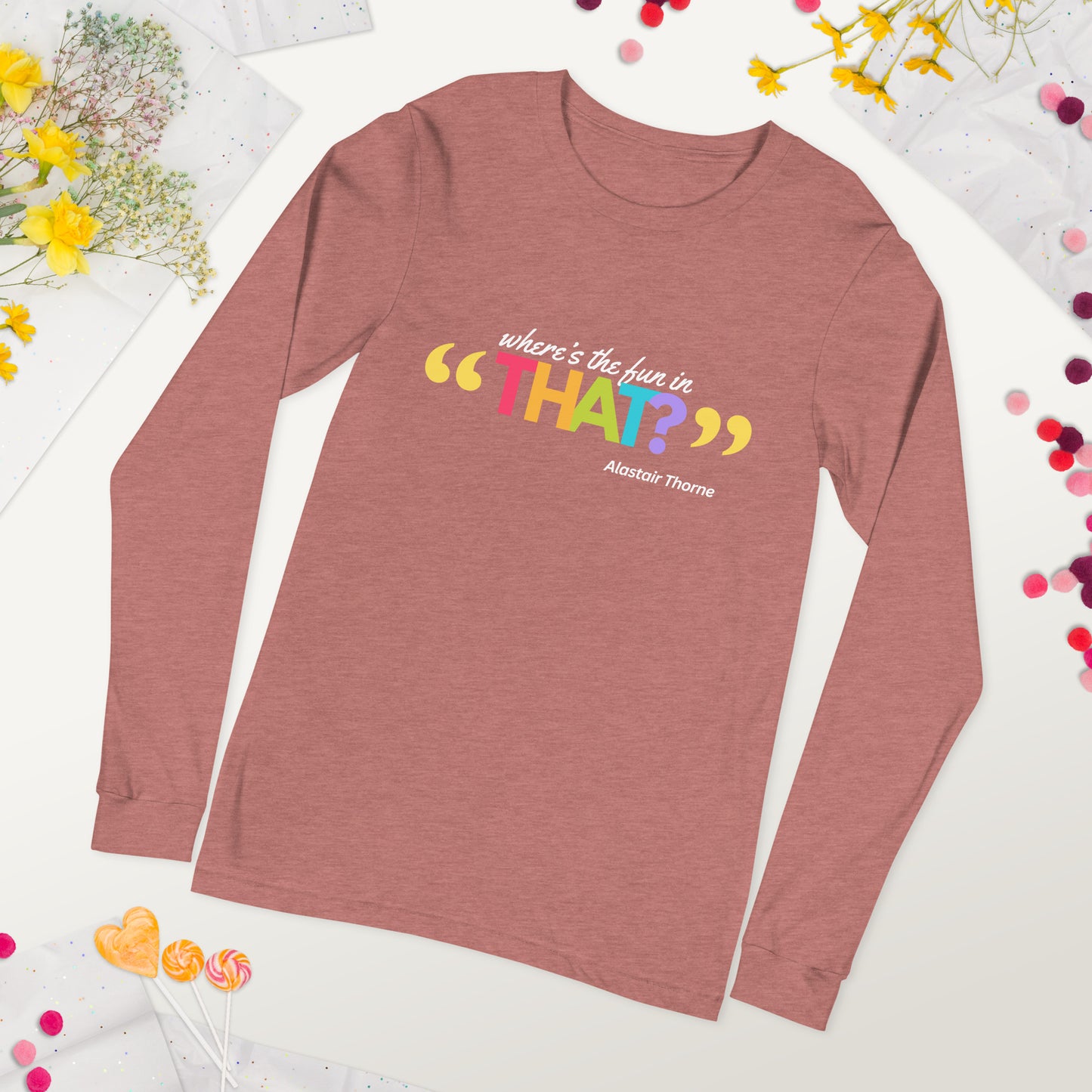 Alastair Quote - Unisex Long-Sleeve Tee
