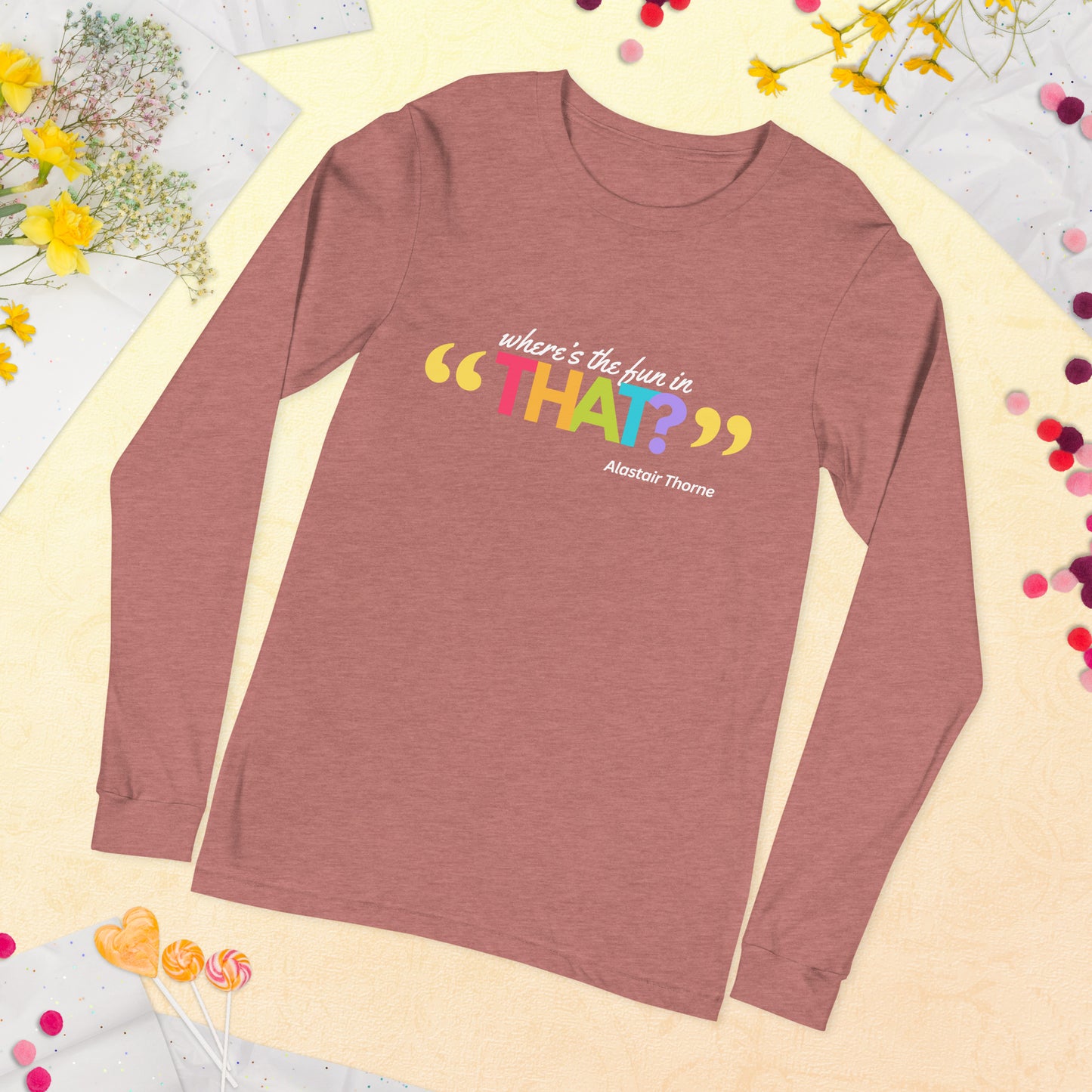 Alastair Quote - Unisex Long-Sleeve Tee