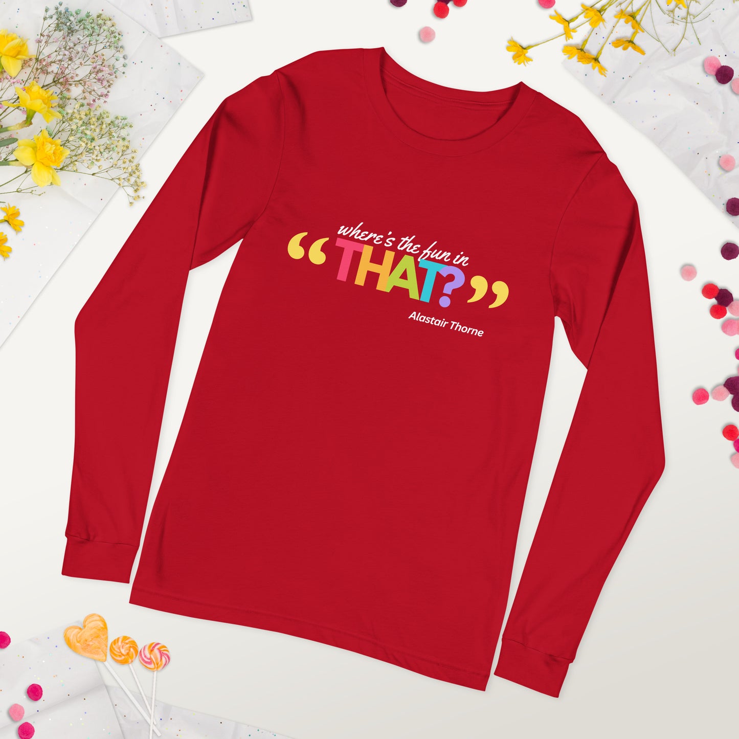 Alastair Quote - Unisex Long-Sleeve Tee