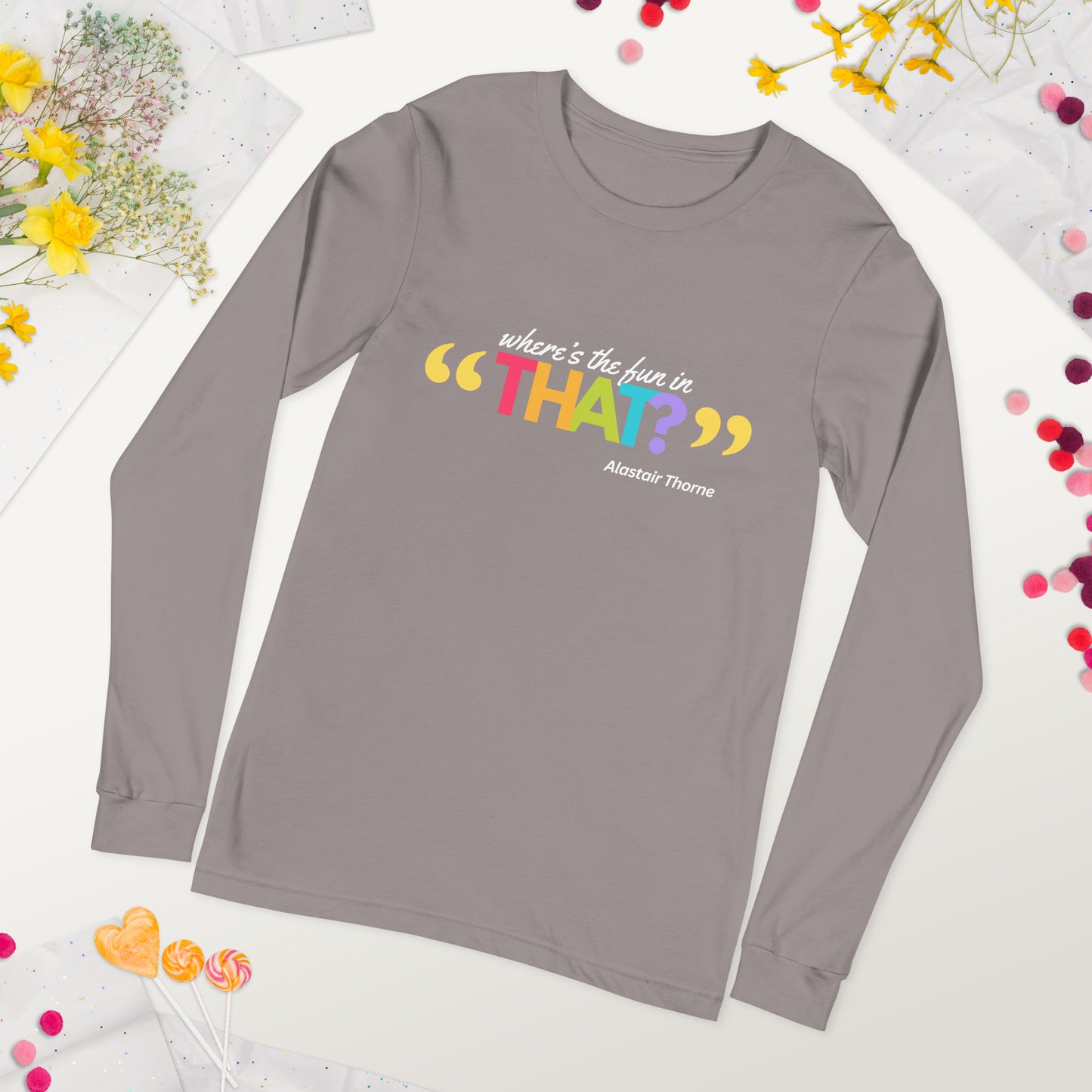 Alastair Quote - Unisex Long-Sleeve Tee