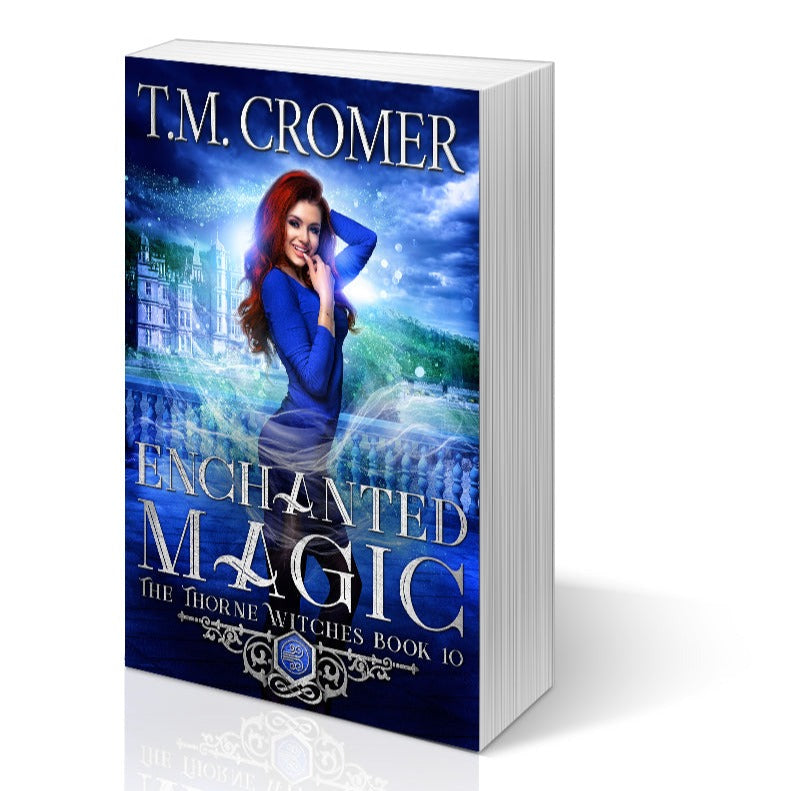 Enchanted Magic Paperback The Thorne Witches #10, Paranormal Romance, Urban Fantasy, Magical Realism