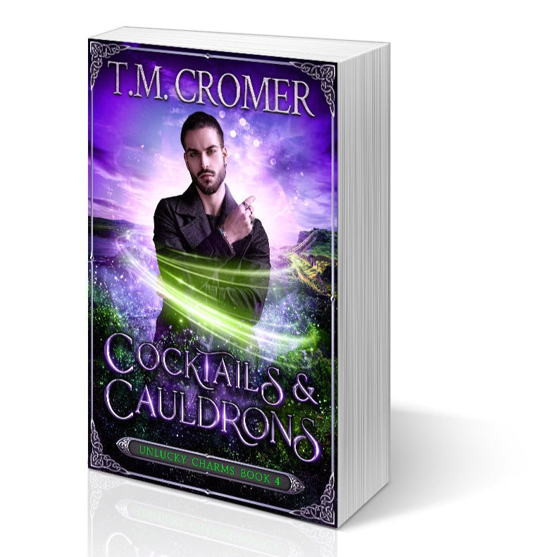 Cocktails and Cauldrons Unlucky Charms #4 Paperback Paranormal Romance Urban Fantasy Magical Realism Irish Adventure Witches and Warlocks