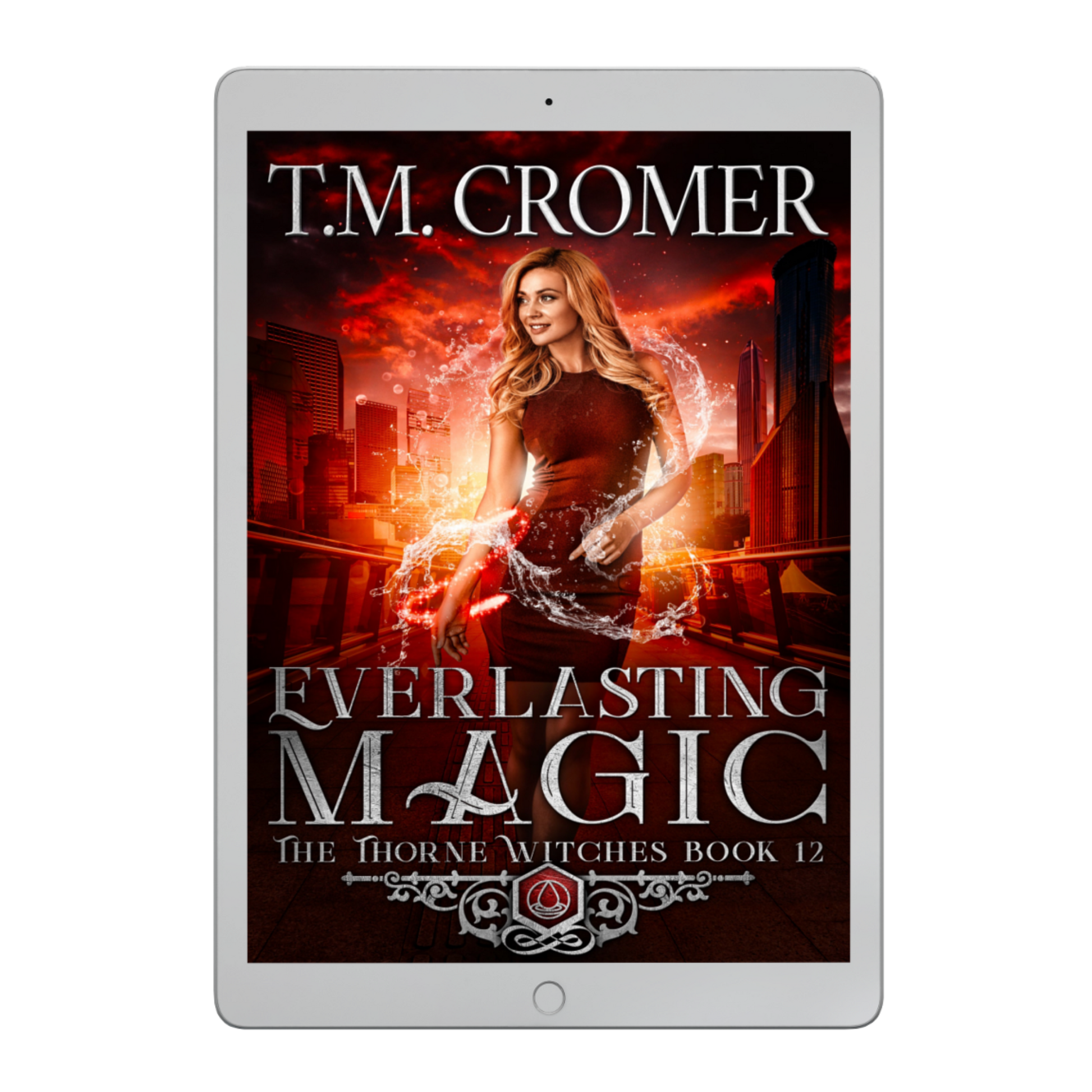 Everlasting Magic Ebook The Thorne Witches #12, Paranormal Romance, Urban Fantasy, Magical Realism