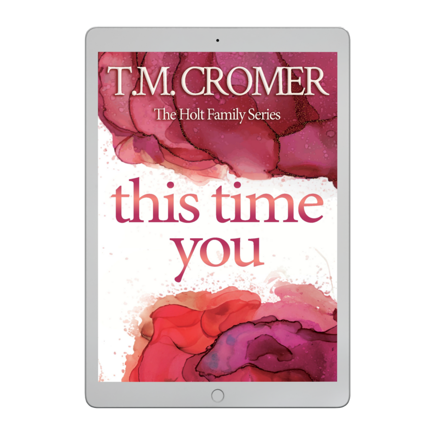 This Time You The Holt Family #2 Ebook Contemporary Romance Romantic Suspense Women's Fiction