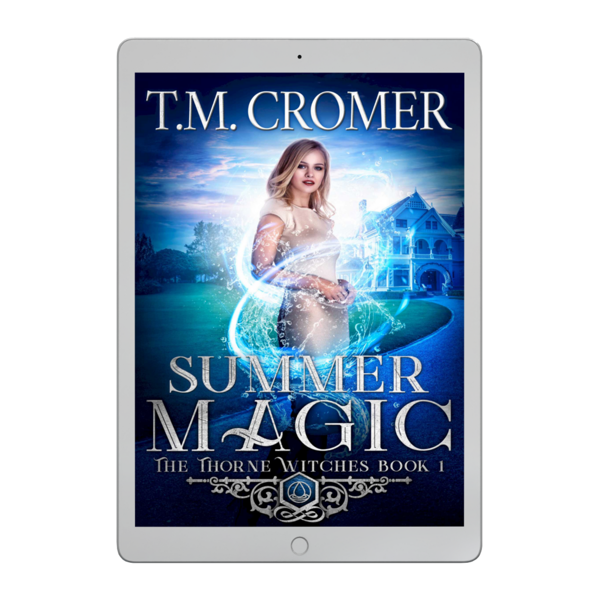 Summer Magic EBook The Thorne Witches #1 Paranormal Romance, Urban Fantasy, Magical Realism