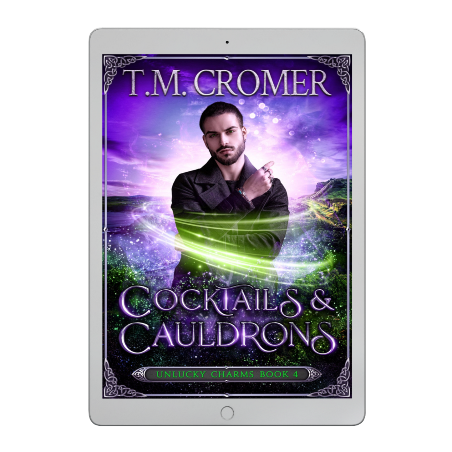 Cocktails and Cauldrons Unlucky Charms #4 Ebook Paranormal Romance Urban Fantasy Magical Realism Irish Adventure Witches and Warlocks