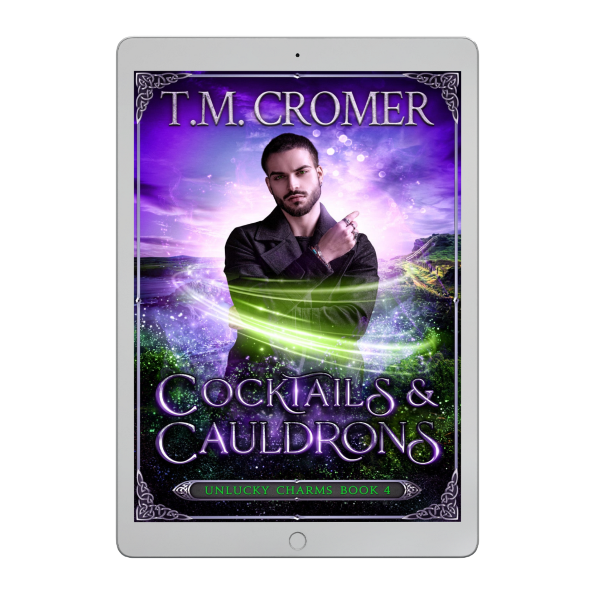 Cocktails and Cauldrons Unlucky Charms #4 Ebook Paranormal Romance Urban Fantasy Magical Realism Irish Adventure Witches and Warlocks