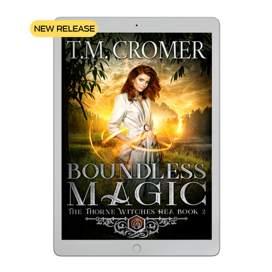Boundless Magic The Thorne Witches HEA #2 Ebook Paranormal Romance, Urban Fantasy, Magical Realism