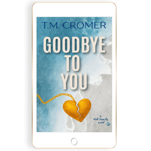 Goodbye To You (Ebook)