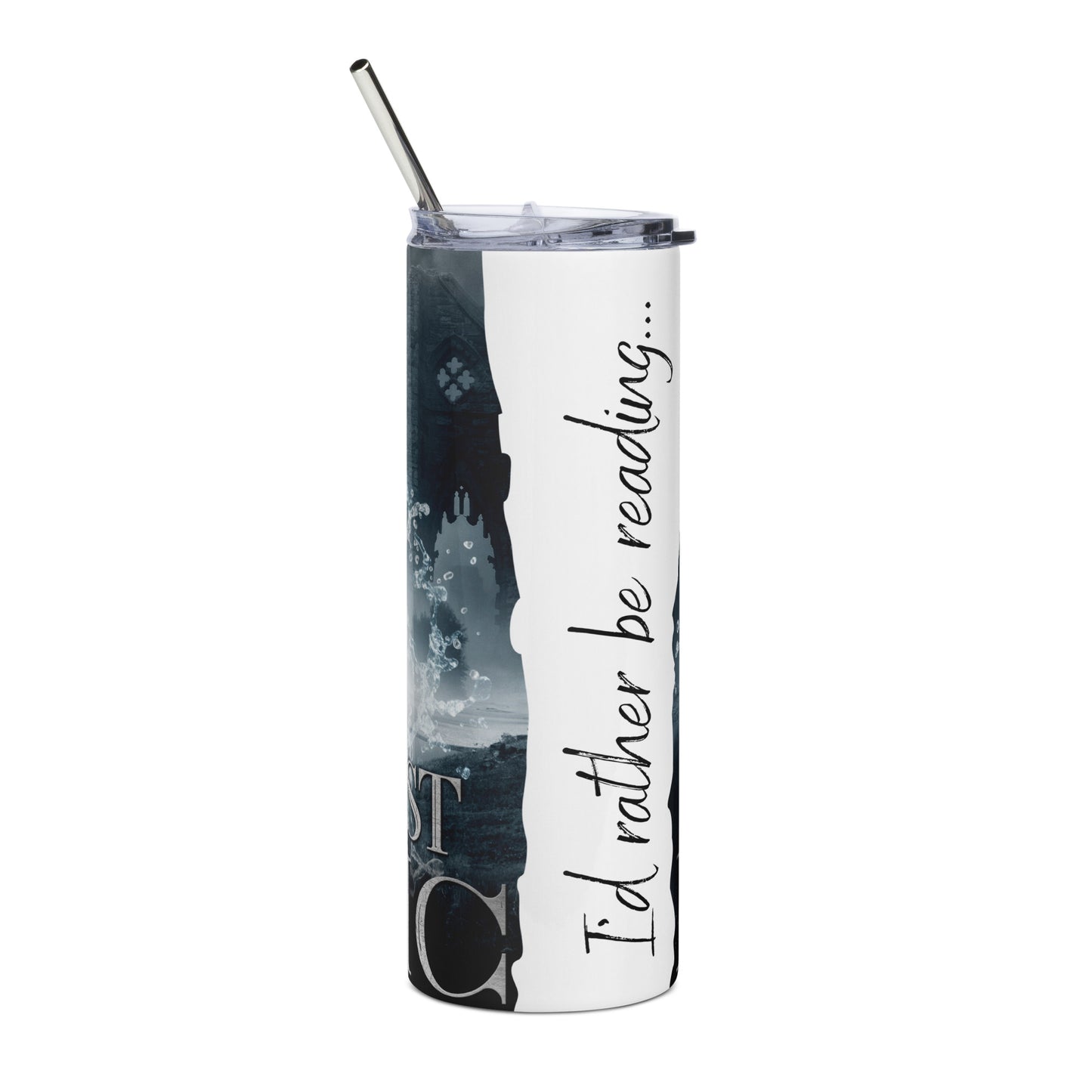 I'd Rather Be Reading - Stainless Tumbler - Long Lost Magic