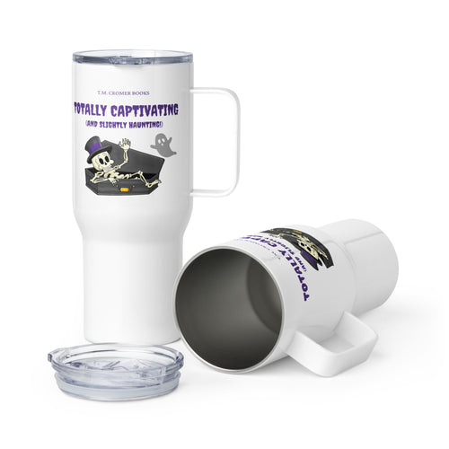 Totally Captivating - Travel Mug (with handle)