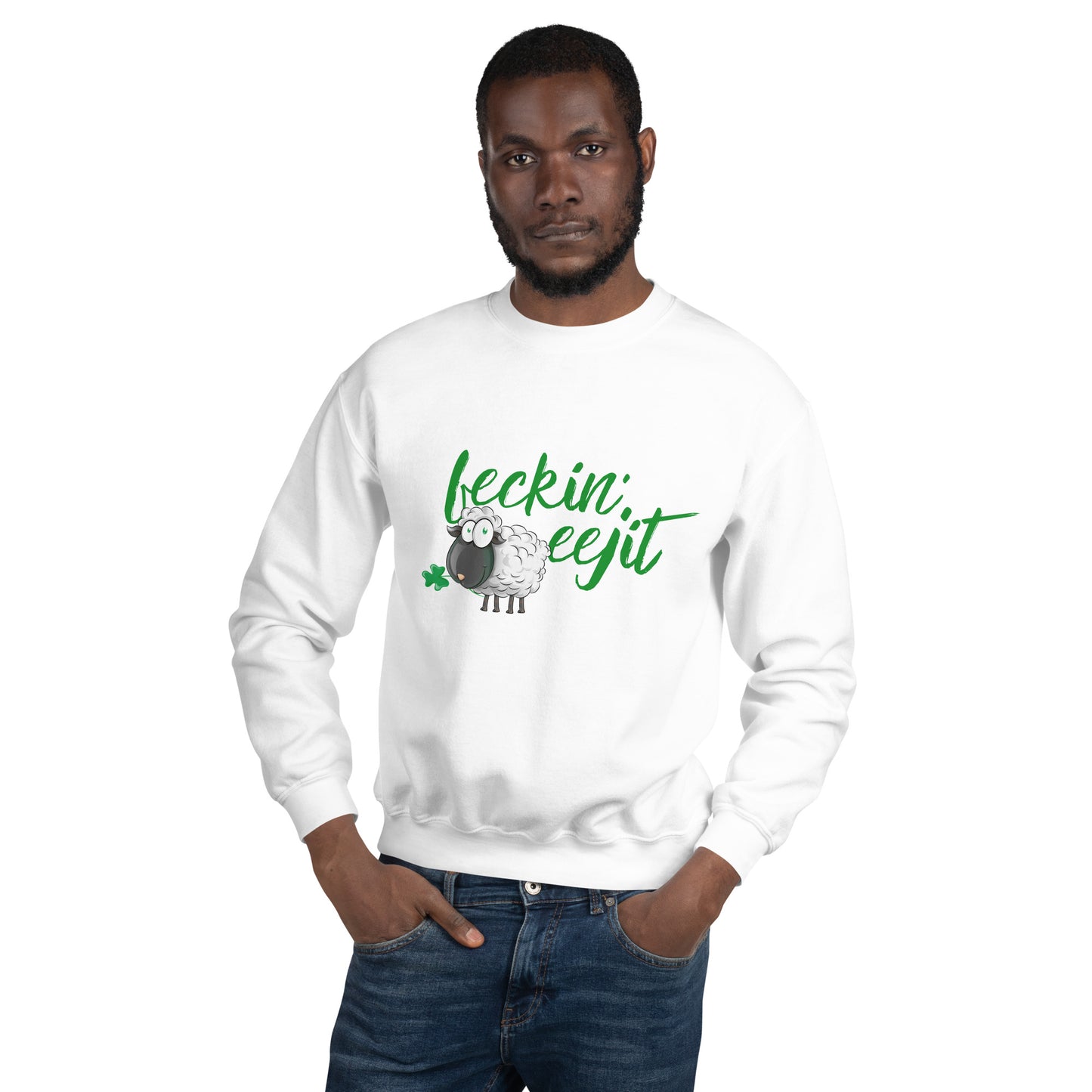 Feckin' Eejit - Unisex Sweatshirt