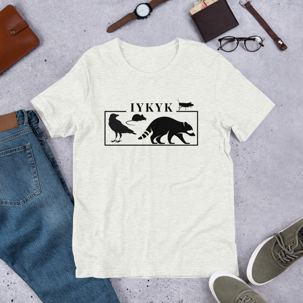 IYKYK - T-shirt unisexe