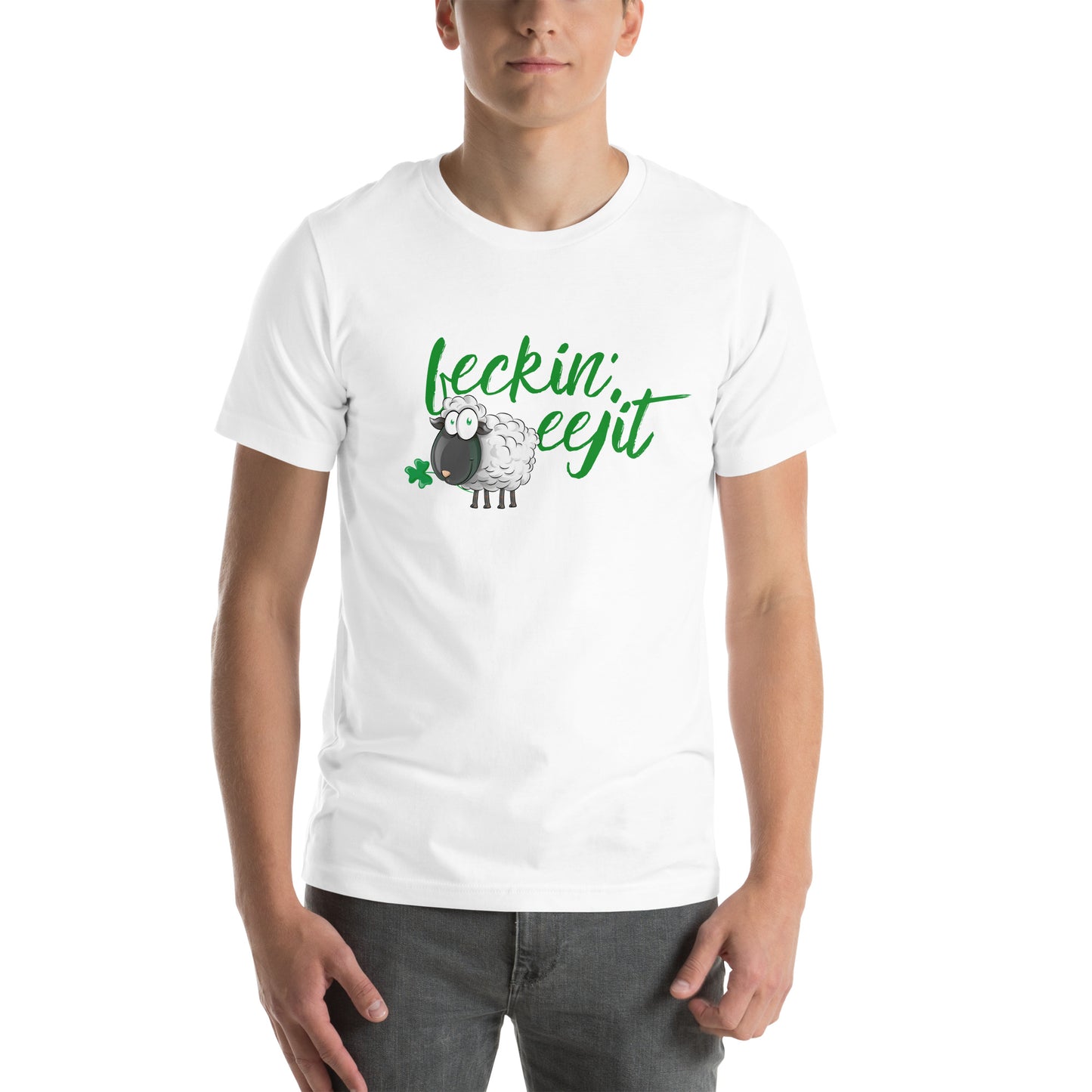 Feckin' Eejit - Unisex T-shirt