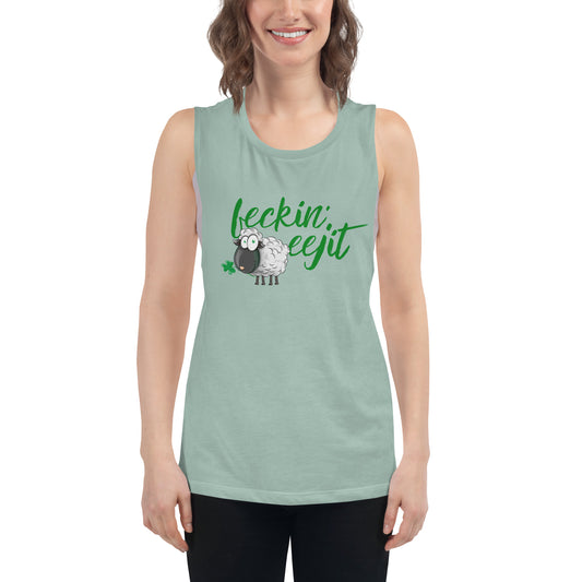 Feckin' Eejit - Ladies’ Muscle Tank